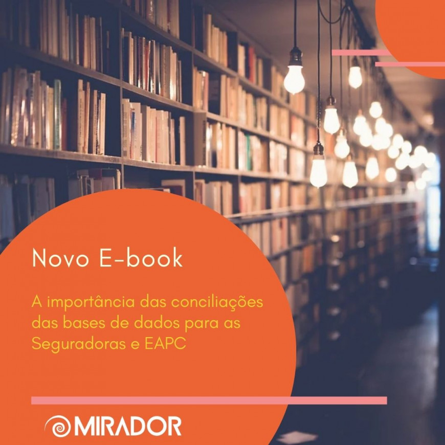 E-Book - A importância das conciliações das bases de dados para as Seguradoras e EAPC​.