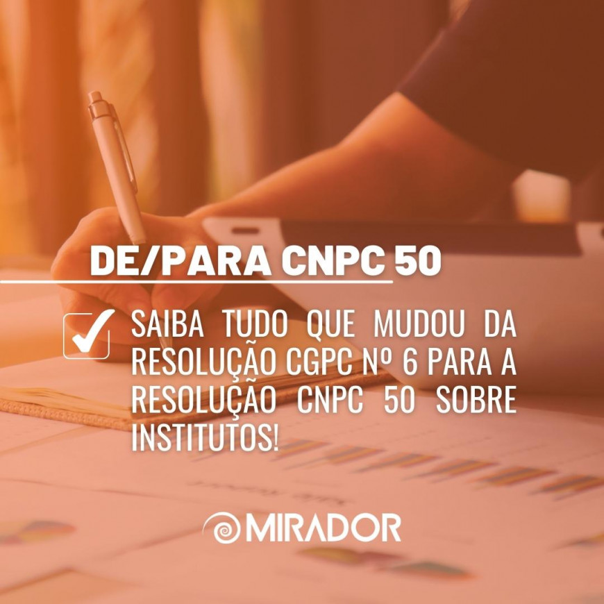 DE/PARA DA RESOLUÇÃO CNPC 50