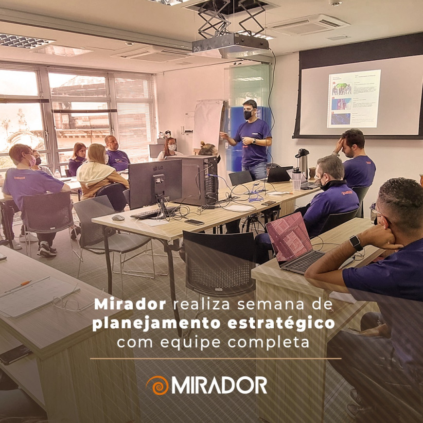 Mirador realiza semana de planejamento estratégico com equipe completa