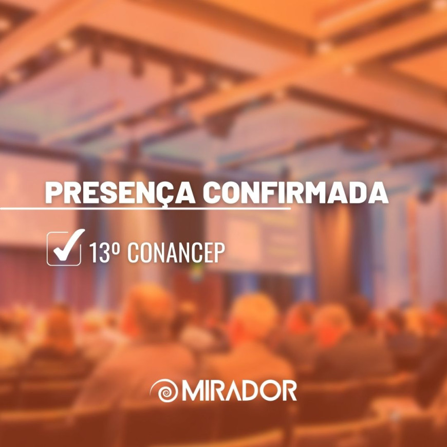 Presença confirmada - 13º CONANCEP – Congresso Nacional da ANCEP